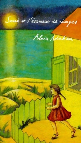 Livrenpoche : Sarah et l'Écumeur de rivages - Alain Adaken - Livre