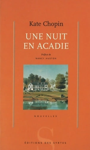 Livrenpoche : Une nuit en acadie - Kate Chopin - Livre