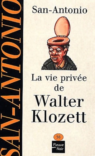 Livrenpoche : La vie privée de Walter Klozett - San-Antonio - Livre