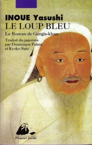 Livrenpoche : Le loup bleu - Yasushi Inoué - Livre