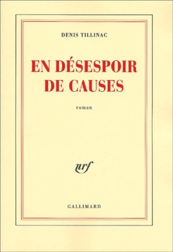 Livrenpoche : En désespoir de causes - Denis Tillinac - Livre