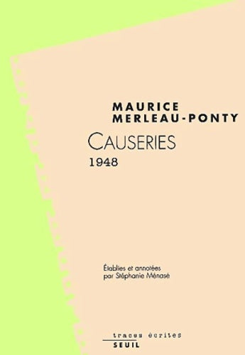 Livrenpoche : Causeries 1948 - Maurice Merleau-Ponty - Livre