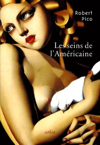 Livrenpoche : Les seins de l'américaine - Robert Pico - Livre