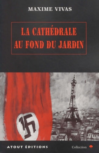 Livrenpoche : La cathédrale au fond du jardin - Maxime Vivas - Livre