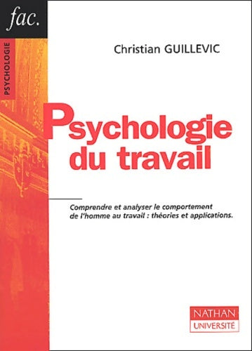 Livrenpoche : Psychologie du travail - Christian Guillevic - Livre