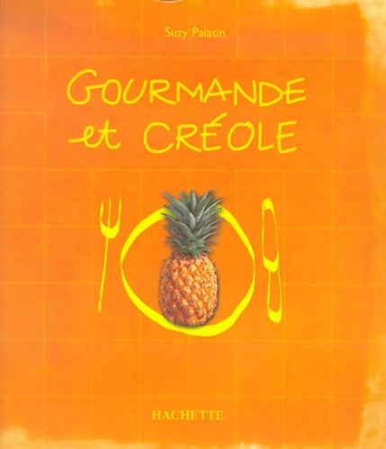 Livrenpoche : Gourmande et créole - Suzy Palatin - Livre