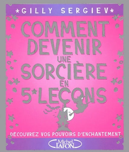 Livrenpoche : Comment devenir sorcière 5 lec - Gilly Sergiev - Livre