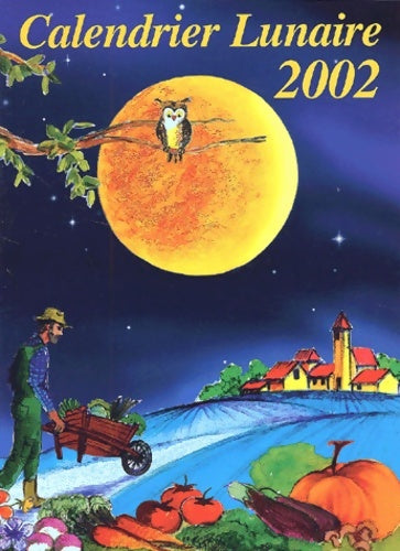 Livrenpoche : Calendrier lunaire 2002 - Collectif - Livre