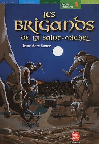 Livrenpoche : Les brigands de la saint-michel - Jean-Marc Soyez - Livre