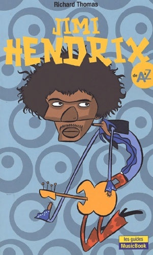 Livrenpoche : Jimi Hendrix de A à Z - Richard Thomas - Livre