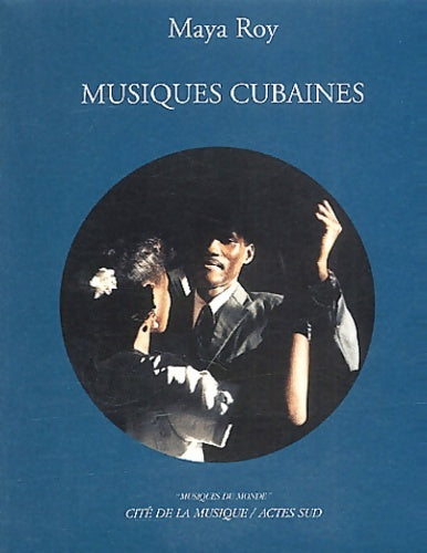Livrenpoche : Musiques cubaines - Maya Roy - Livre