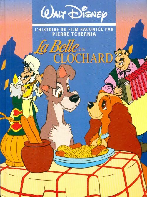Livrenpoche : La belle et le clochard - Pierre Tchernia - Livre