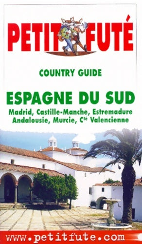 Livrenpoche : Espagne du sud - Le Petit Futé - Livre