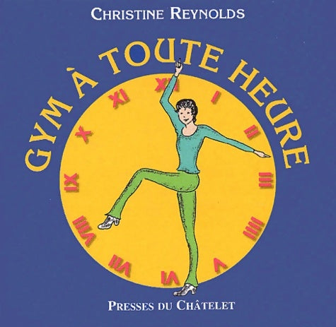 Livrenpoche : Gym à toute heure - Christine Reynolds - Livre