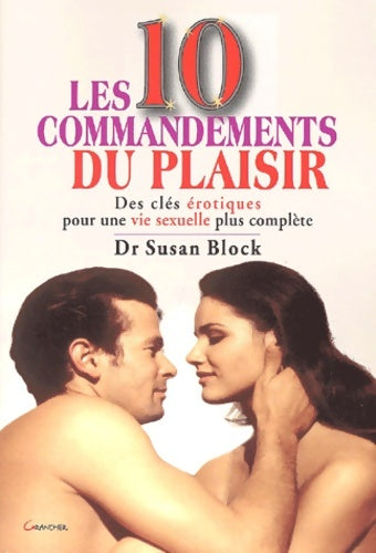 Livrenpoche : Les dix commandements du plaisir - Susan Block - Livre