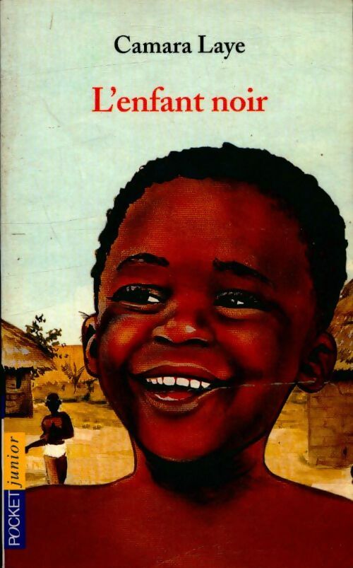 Livrenpoche : L'enfant noir - Camara Laye - Livre