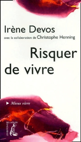 Livrenpoche : Risquer de vivre - Irène Devos - Livre