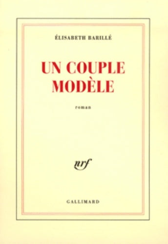 Livrenpoche : Un couple modèle - Elisabeth Barillé - Livre