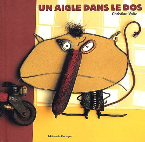 Livrenpoche : Un aigle dans le dos - Christian Voltz - Livre