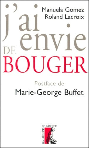 Livrenpoche : J'ai envie de bouger - Manuela Gomez - Livre