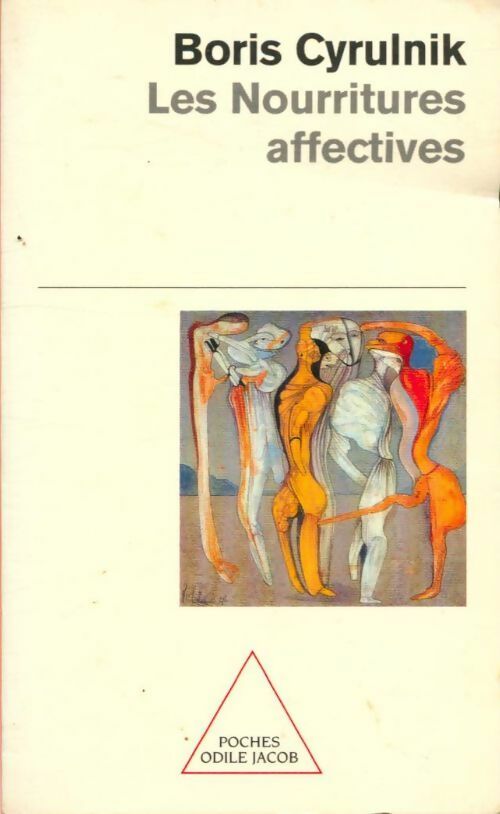 Livrenpoche : Les nourritures affectives - Boris Cyrulnik - Livre