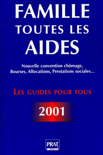 Livrenpoche : Famille toutes les aides 2001 - Catherine Doleux - Livre