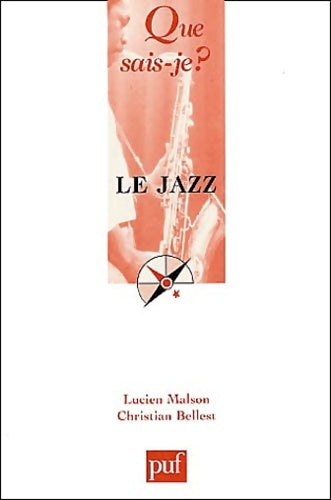 Livrenpoche : Le jazz - Lucien Malson, Christian Bellest - Livre