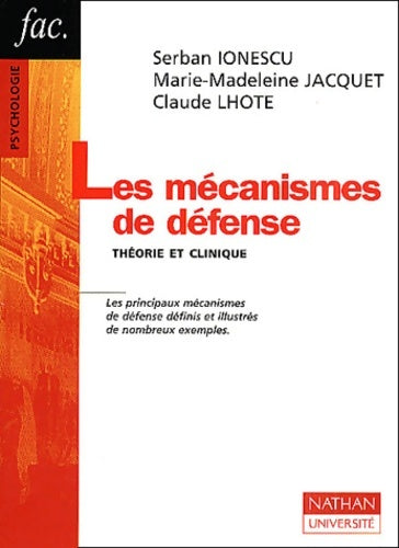 Livrenpoche : Les mécanismes de défense : Théorie et clinique - Serban Ionescu - Livre