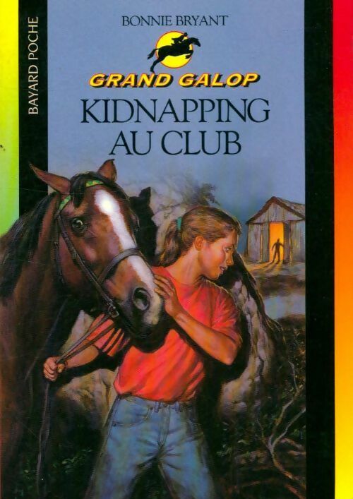 Livrenpoche : Kidnapping au club - Bonnie Bryant - Livre