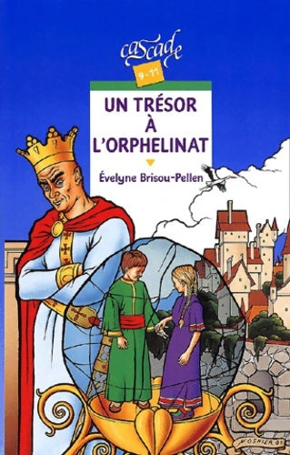 Livrenpoche : Un trésor à l'orphelinat - Evelyne Brisou-Pellen - Livre