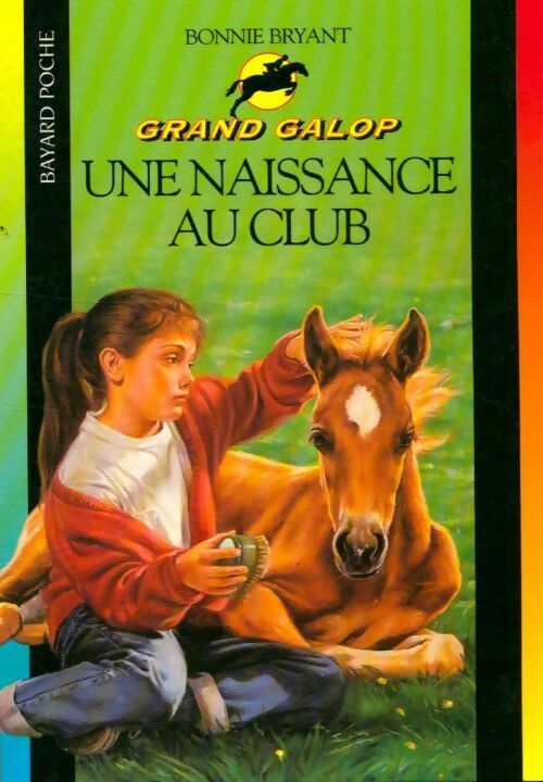 Livrenpoche : Une naissance au club - Bonnie Bryant - Livre
