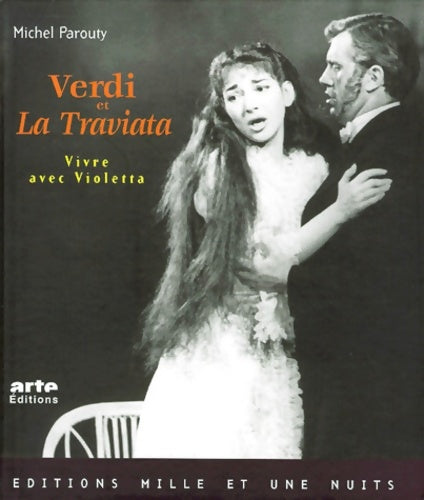 Livrenpoche : Verdi et la traviata vivre avec violetta - Michel Parouty - Livre
