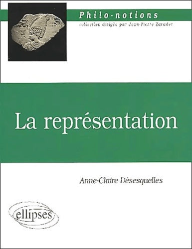 Livrenpoche : La représentation - Désesquelles Anne-claire - Livre