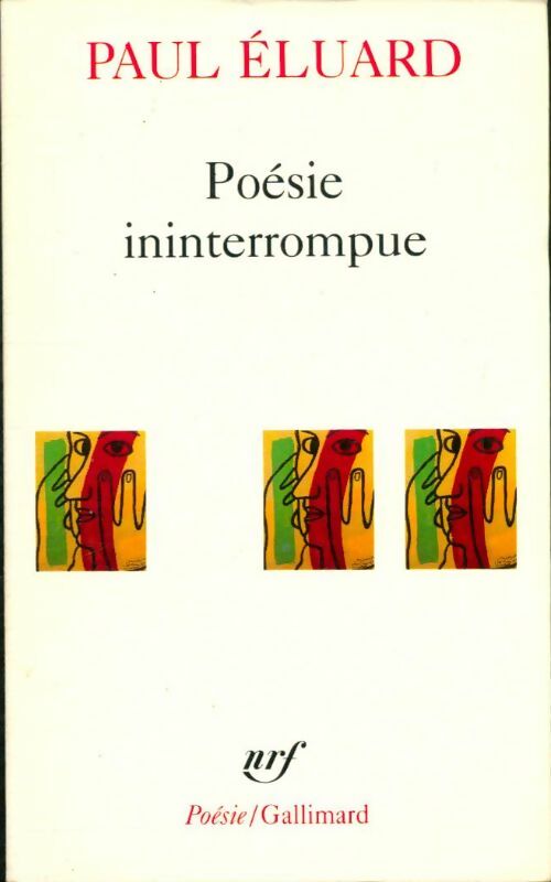 Livrenpoche : Poésie ininterrompue - Paul Eluard - Livre