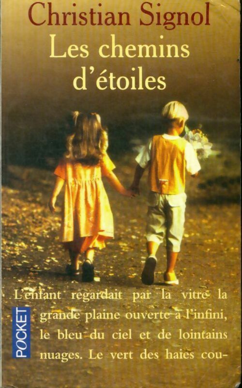 Livrenpoche : Les chemins d'étoiles - Christian Signol - Livre
