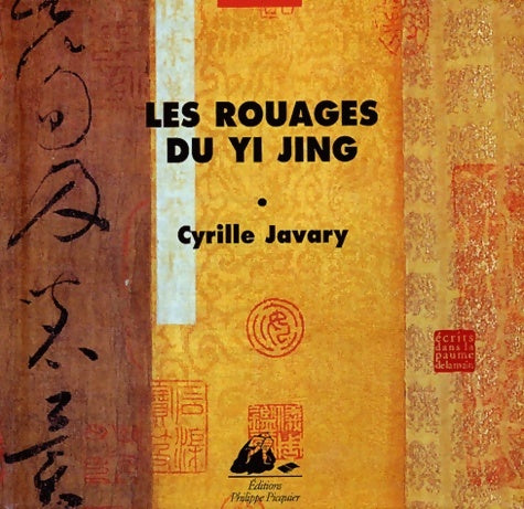 Livrenpoche : Les rouages du yi jing - Cyrille J-d Javary - Livre
