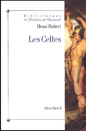 Livrenpoche : Les celtes - Henri Hubert - Livre