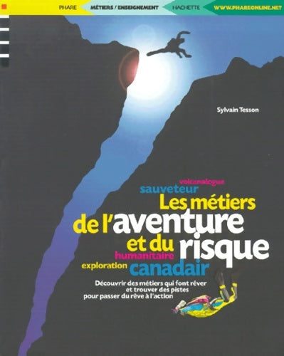 Livrenpoche : Les métiers de l'aventure et du risque - Sylvain Tesson - Livre