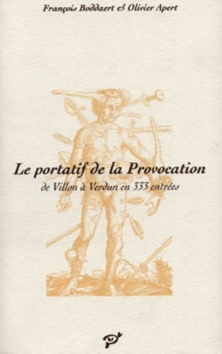 Livrenpoche : Le portatif de la provocation de villon à Verdun en 333 entrées - Boddaert - Livre