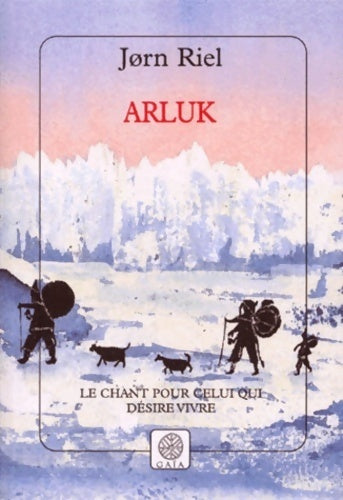 Livrenpoche : Arluk : (cycle le chant pour celui qui désire vivre) - Jorn Riel, Jørn Riel - Livre