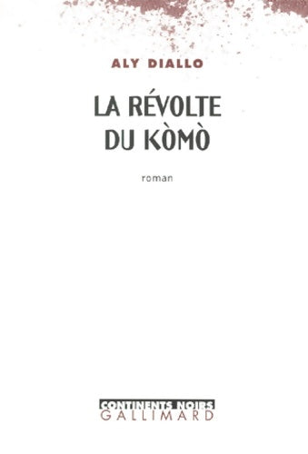 Livrenpoche : La révolte du kómó - Aly Diallo - Livre