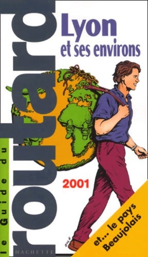 Livrenpoche : Lyon et ses environs 2001 - Guide Du Routard - Livre