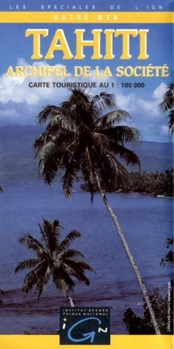 Livrenpoche : Tahiti. Archipel de la société - Collectif - Livre