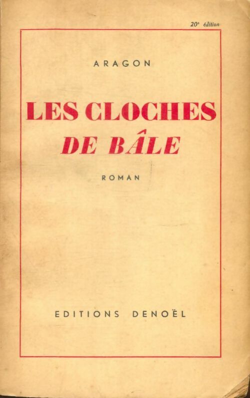 Livrenpoche : Les cloches de Bâle - Louis Aragon - Livre