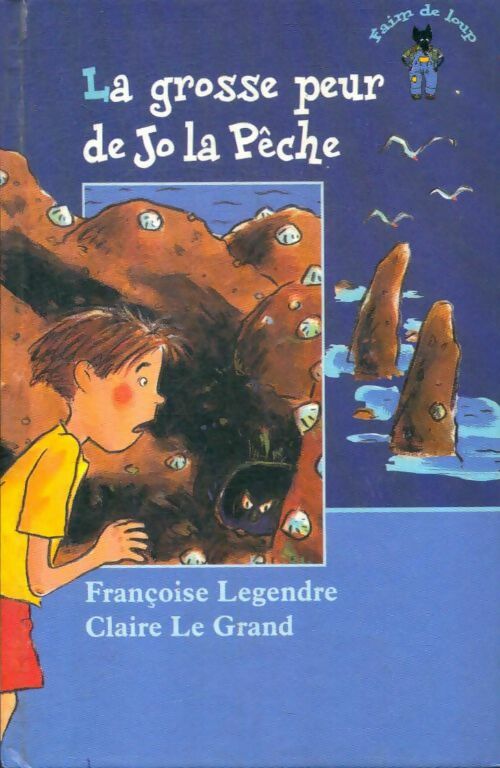Livrenpoche : La grosse peur de Jo la pêche - Françoise Legendre - Livre