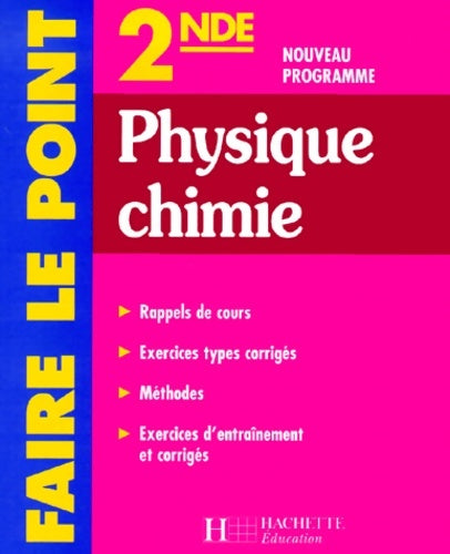 Livrenpoche : Faire le point : Physique - chimie Seconde - Collectif - Livre
