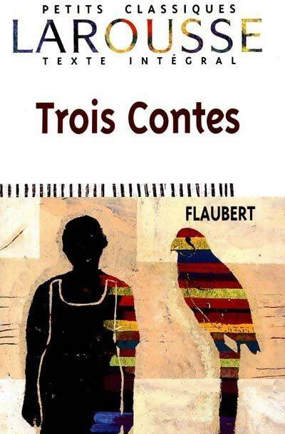Livrenpoche : Trois contes - Gustave Flaubert - Livre