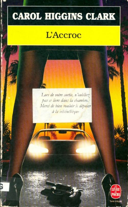 Livrenpoche : L'accroc - Carol Higgins Clark - Livre