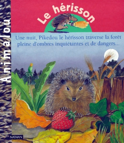 Livrenpoche : Le hérisson - Françoise Bobe - Livre