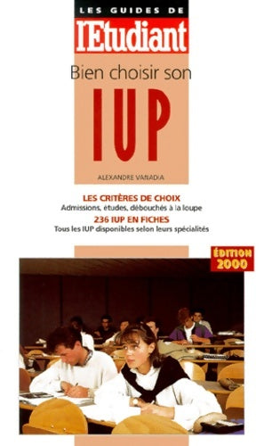 Livrenpoche : Bien choisir son IUP édition 2000 - Vanadia - Livre
